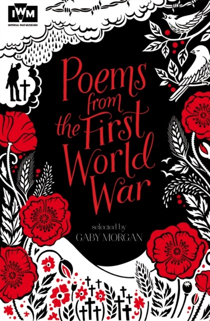 Poems from the First World War by Gaby Morgan (Paperback Book)