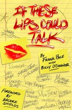 If These Lips Could Talk by Frank Pace