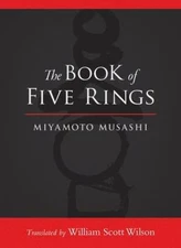 The Book of Five Rings by Musashi, Miyamoto