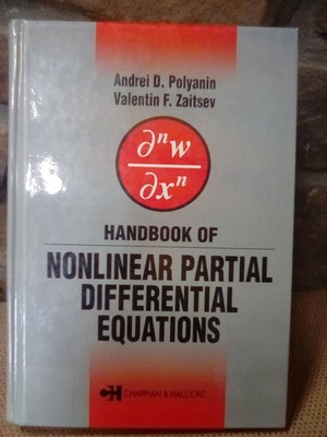 Handbook of Nonlinear Partial Differential Equations by Valentin F. Zaitsev and