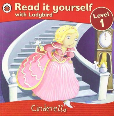 Cinderella (Read it Yourself - Level 1) By Ladybird