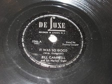 78 rpm BILL CAMPBELL It Was So Good/I'm Just A Fruity Woman Blues Thelma Cooper