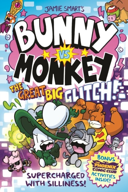 Bunny vs Monkey 10 The Great Big Glitch by Jamie Smart PAPERBACK 9781788453097 - Image 2