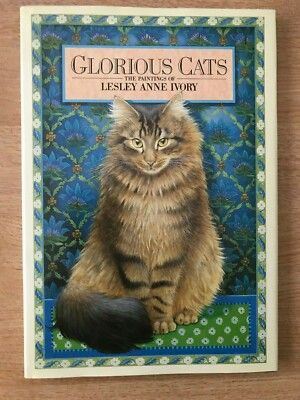 Glorious Cats: The Paintings of Lesley Ann Ivory - Fab condiion!!