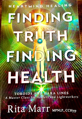 Finding Truth, Finding Health: Toroids and Hara Lines  A Master Class  - VG