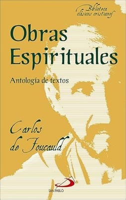 Obras espirituales: Antolog�a de Textos - Spanish Language  NEW Carlos de Fouca