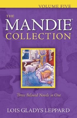 The Mandie Collection: Vol. 5, 21-25 by Lois Gladys Leppard
