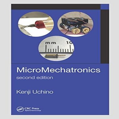 MicroMechatronics Second Edition Kenji Uchino Paperback Taylor Fr