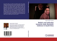 Mugisho Ndabuli ThéOphile | Beliefs And Attitudes Towards Male Domestic...