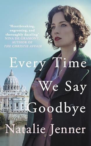 Every Time We Say Goodbye by Natalie Jenner - - Image 7