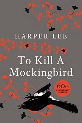 To Kill A Mockingbird: 50th Anniversary Edition by Harper Lee NEW BOOK