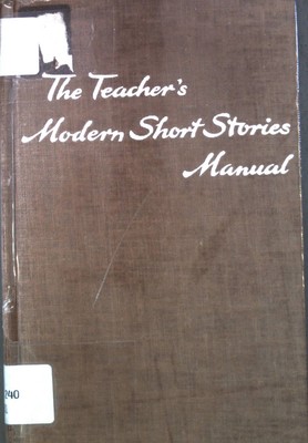 The Teacher's Modern Short Stories Manual. Schröder, August: