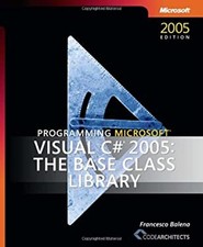 Programming Microsoft Visual C 2005 : The Base Class Library Fra