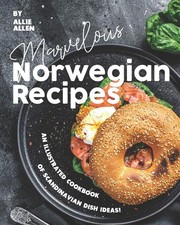 Allie Allen Marvelous Norwegian Recipes (Paperback) (UK IMPORT)