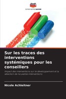 Nicole Achleitner | Sur Les Traces Des Interventions SystéMiques Pour Les...