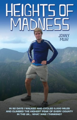 Heights of Madness - Paperback NEW Muir, Jonny 2009-08-03