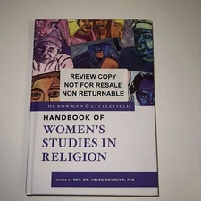 The Rowman and Littlefield Handbook of Women’s Studies In Religion, Boursier