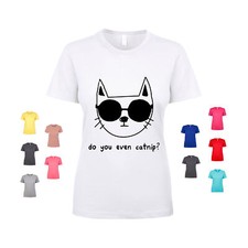 Do You Even Catnip cats cool funny humor feline sunglasses Women's T Shirt