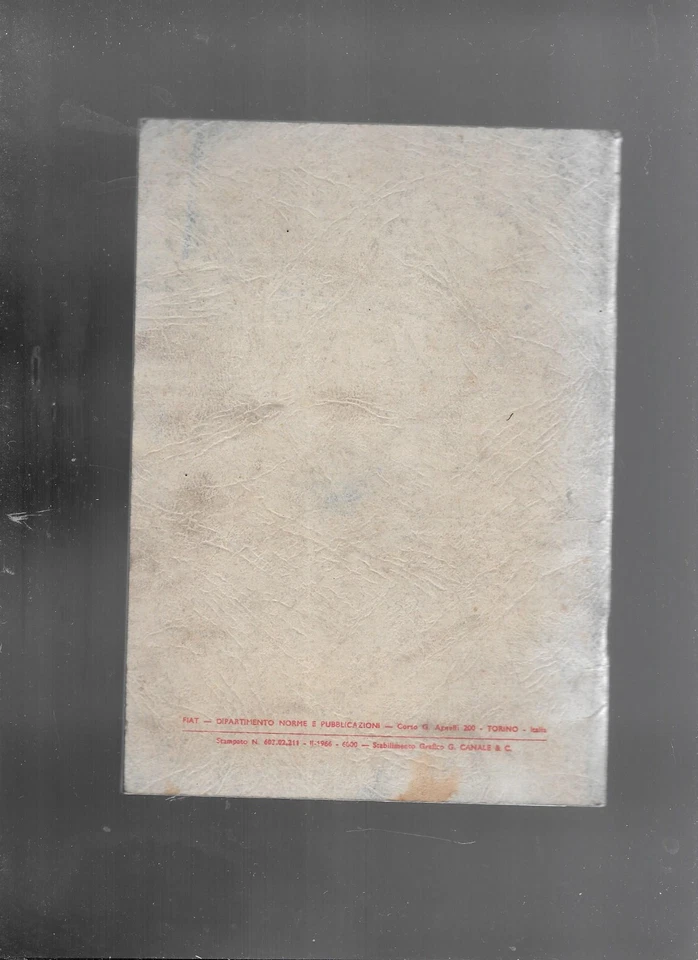 FIAT FURGONE CAMIONCINO 1100T TIPO 217 D : LIBRETTO USO E MANUTENZIONE - Immagine 2 di 4