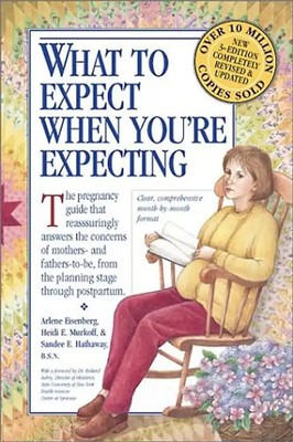 What to expect when you're expecting - Heidi E. Murkoff