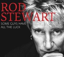 Some Guys Have All The Luck - Very Best Of von Stewart,Rod | CD | Zustand gut