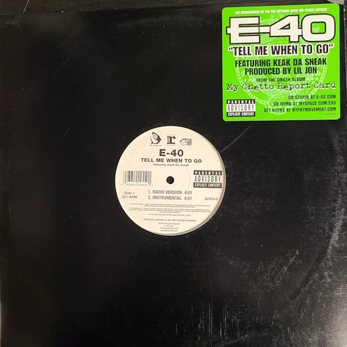 E-40 - Tell Me When To Go Vinyl 12" 0721268