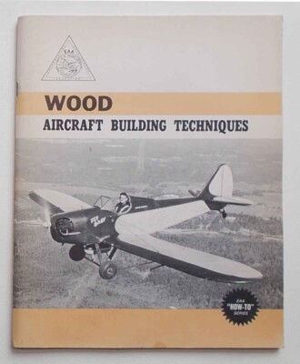 Holz Flugzeug Bautechnik. Fly Baby 1976 (Flugzeuge Flugzeugbau