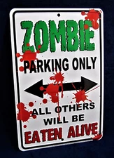 ZOMBIE Parking -*US MADE* Embossed Sign -Man Cave Garage Shop Bar Pub Wall Decor
