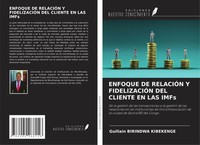 Guillain Birindwa Kibekenge | Enfoque DE RelaciÓN Y FidelizaciÓN DEL Cliente...