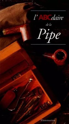 L'ABCdaire de la pipe, Alain Maya