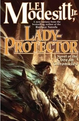 Lady-Protector (Corean Chronicles) by Modesitt, L.E. Hardback Book The Fast Free