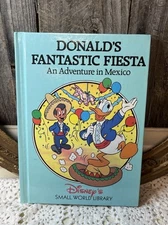 Donald's Fantastic Fiesta An Adventure in Mexico - Disney's Small World Library