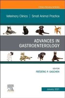 Frederic Gaschen | Advances In Gastroenterology, An Issue Of Veterinary...