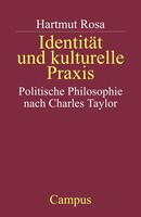 IdentitäT Und Kulturelle Praxis | Hartmut Rosa | Deutsch | Taschenbuch | 592 S.