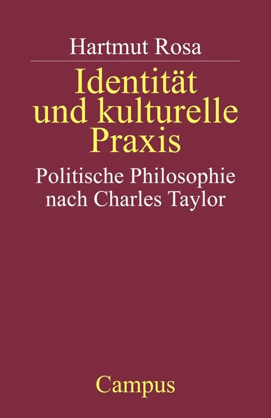 IdentitäT Und Kulturelle Praxis | Hartmut Rosa | Deutsch | Taschenbuch | 592 S.-image