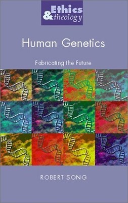 Human Genetics Fabricating the - GOOD