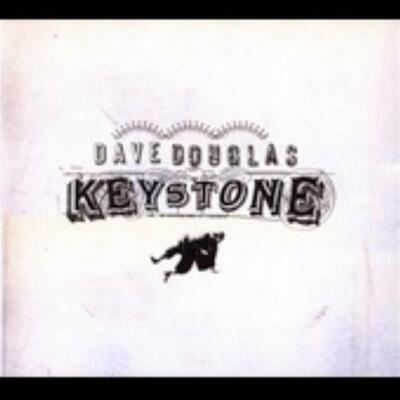 Keystone - Dave Douglas (Audio cd)