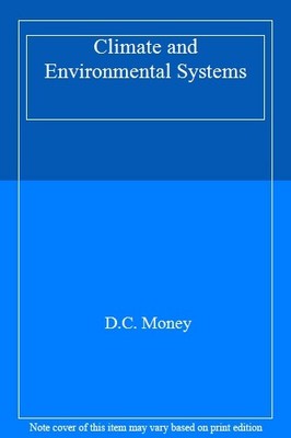 Climate and Environmental Systems,D.C. Money