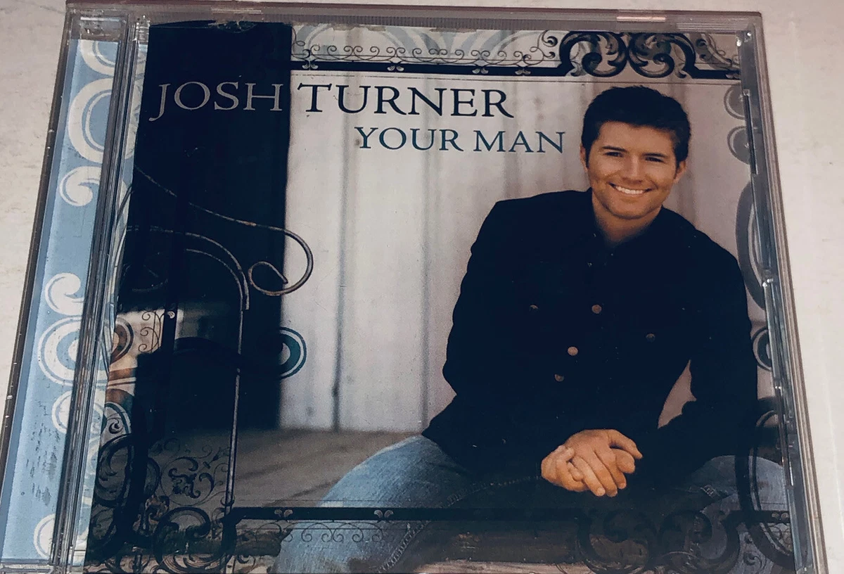 Josh Turner Your Man