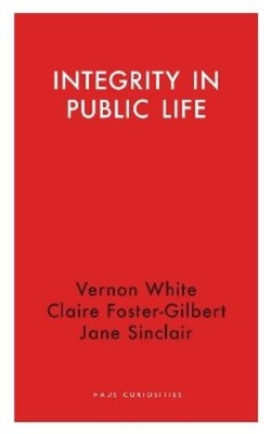 Jane Sinclair Vernon White Claire Foster-Gil Integrity in Public  (Taschenbuch)