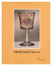 100 British Glasses At Asprey  1985 (?) Soft Cover