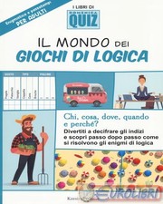 9791280991034 A.V. Il mondo dei giochi di logica I Libri di Domenica Quiz
