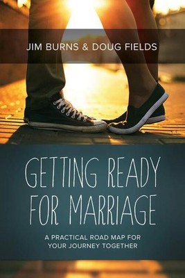 Getting Ready for Marriage | Jim Burns (u. a.) | Englisch | Taschenbuch | 2014