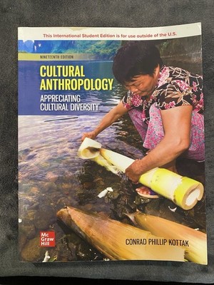 Cultural Anthropology: Appreciating Cultural Diversity 19th PB Int'l Kottak