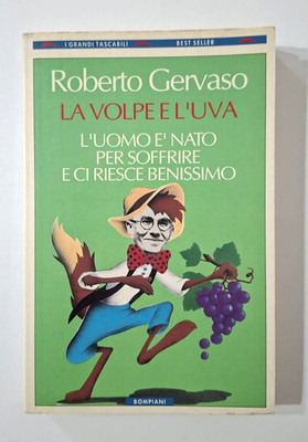 Roberto Gervaso - Der Fuchs und die Traube - Bompiani