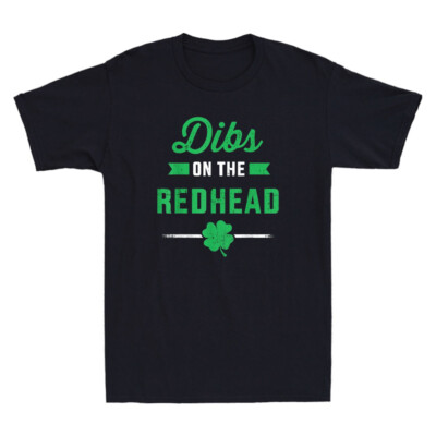 Dibs On The Redhead For Saint Patricks Day Funny Quote Gift Retro Men's T-Shirt