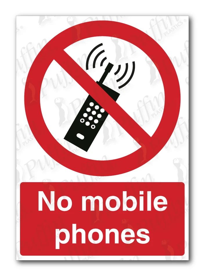 PUFFIN PLASTICS No Mobile Phones Sign