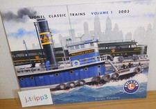 Lionel Toy Trains 2003 Catalog Volume 1 O Gauge Scale Book B&O Tugboat Cover