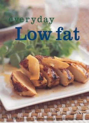 Everyday Low Fat (Everyday Cookery),