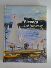 Slevogt und Frankreich